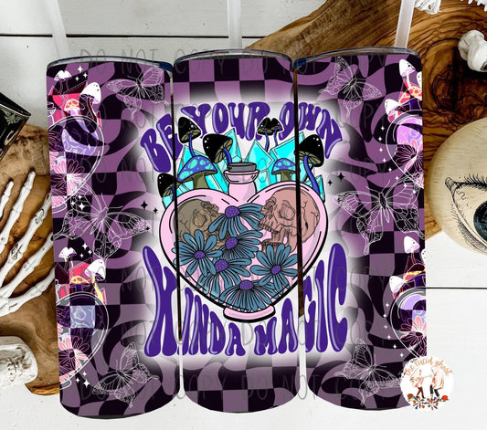 Be Your Own Kinda Magic 20 oz Tumbler