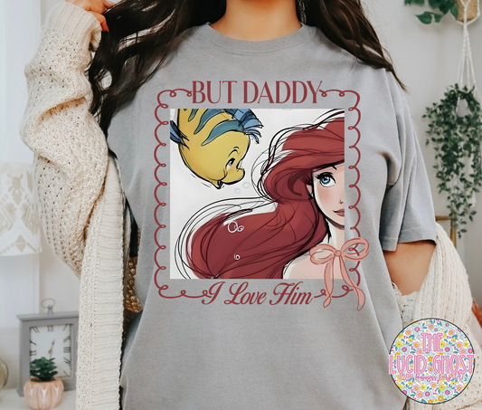 But Daddy (short sleeve, long sleeve & sweater)