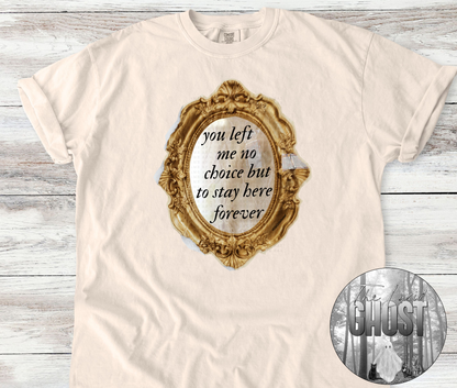 You Left Me (short sleeve, long sleeve & sweater)