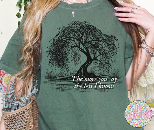 More you say (Two Color Choices)