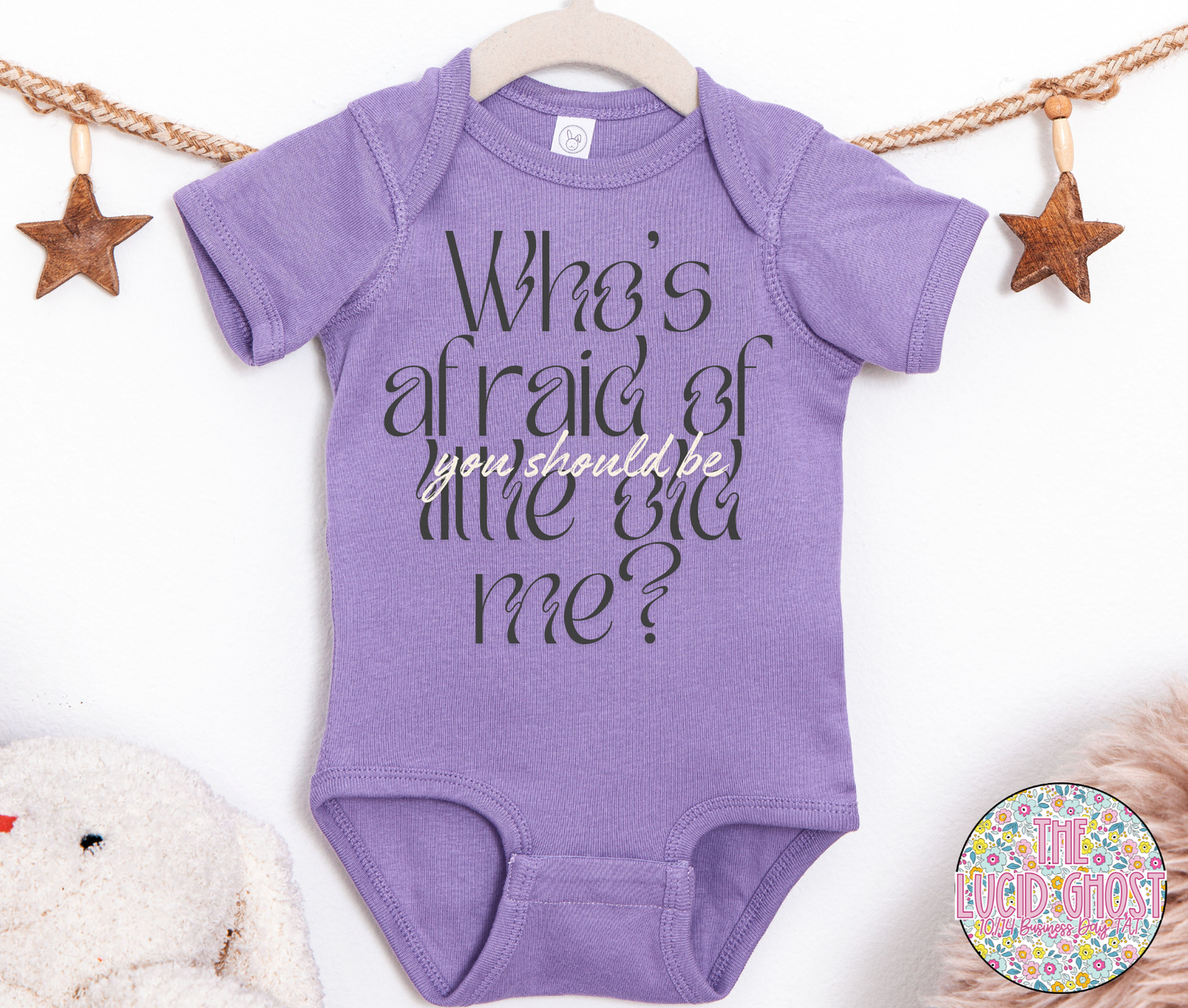 Who's Afraid? (Two color options)